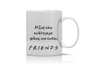 Κούπα "Friends-You're The Rachel To My Monica" KFR-010